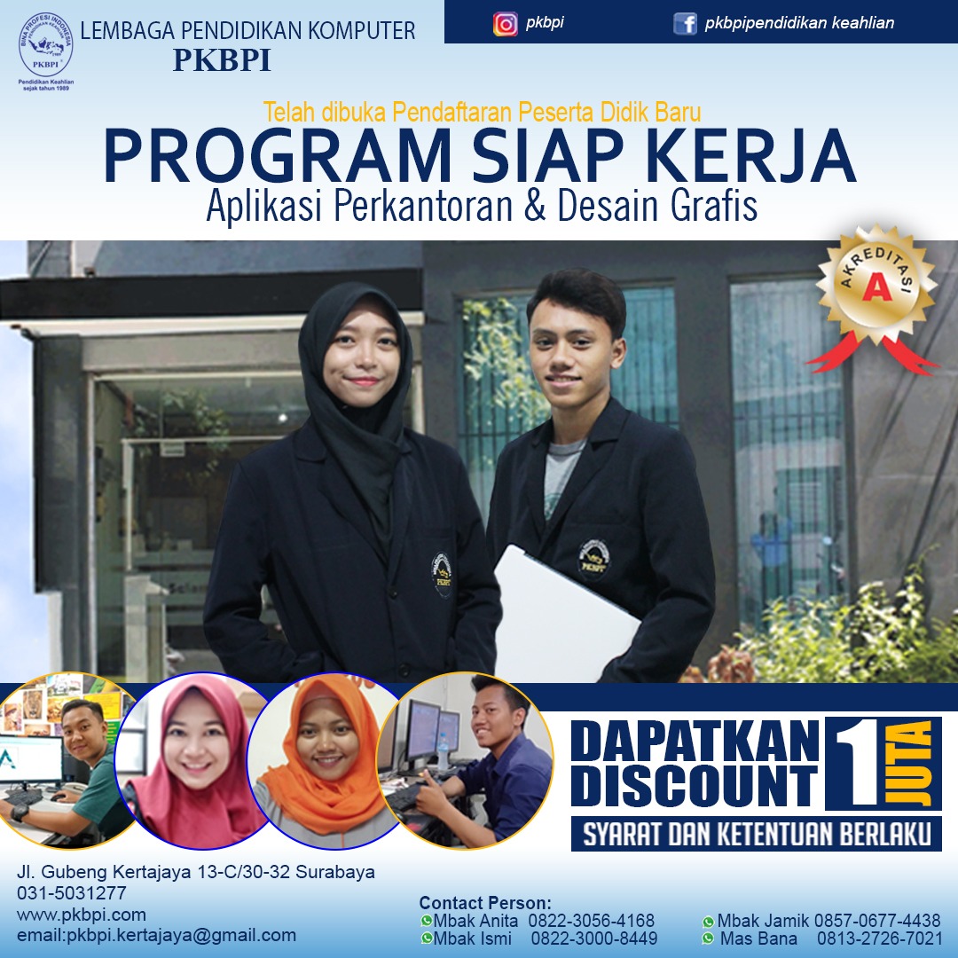 Program Siap Kerja PKBPI (Pendidikan Keahlian Bina Profesi Indonesia) - Kursus Komputer Online Surabaya